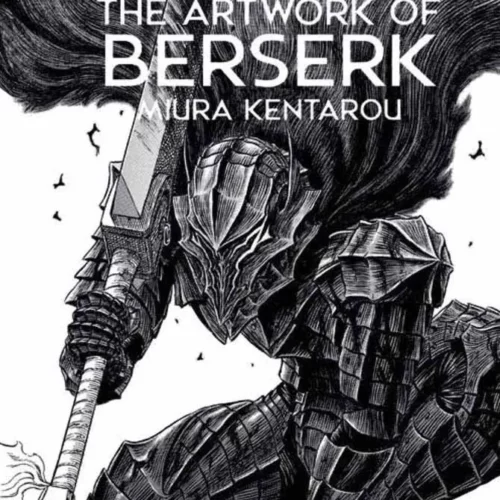 THE ARTWORK OF BERSERK KENTARO MIURA Italiano Panini Planet Manga